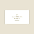 e-Gift Card - The Gathered Home