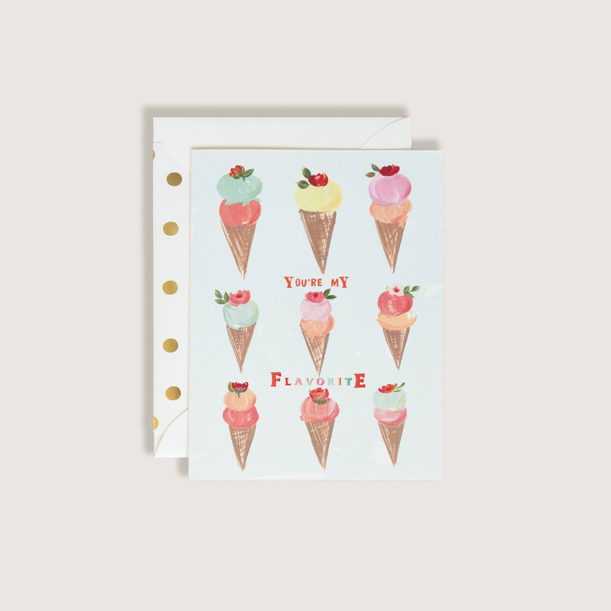 You're My Flavorite Ice Cream Greeting Card